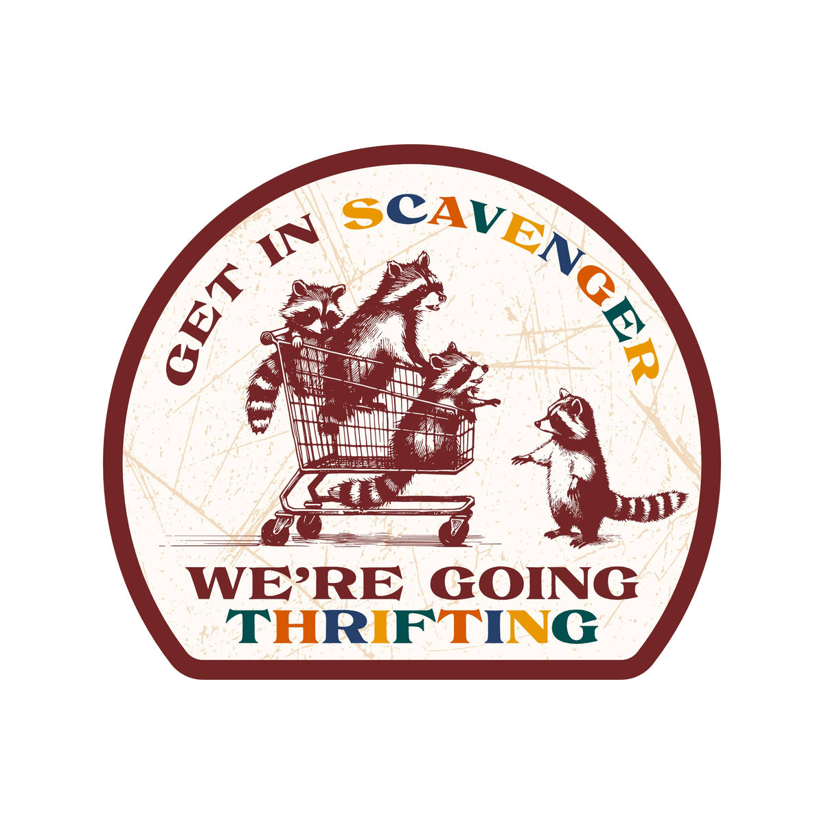 Cute Funny Thrift Shop Raccoon High Quality Vinyl Sticker