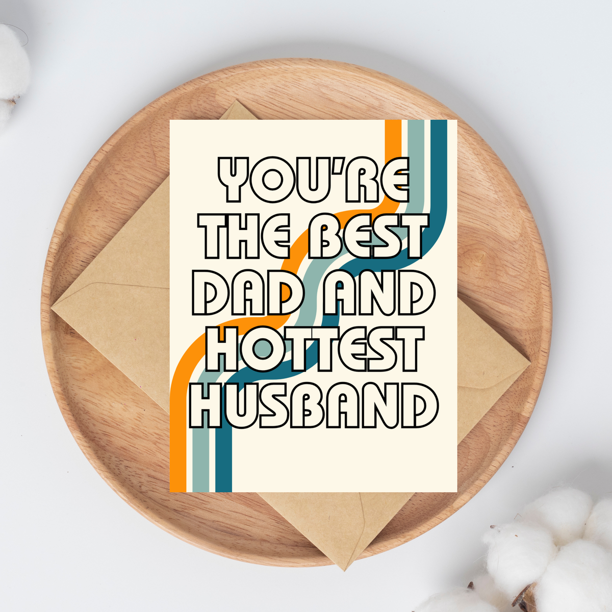 You're The Best Dad & Hottest Husband Funny Father's Day Car