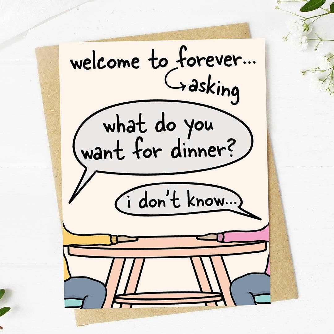"Forever asking what do you want for dinner" Wedding Card