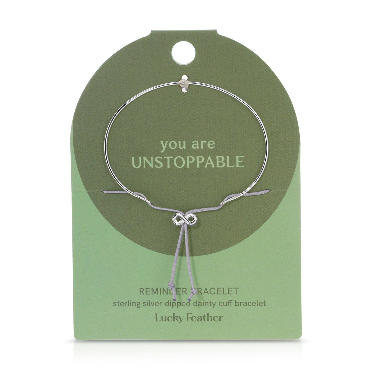 Reminder Bracelet- Unstoppable (infinity) - Silver