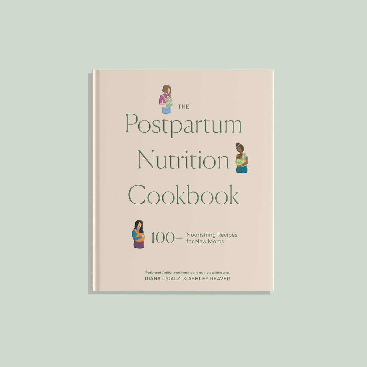 The Postpartum Nutrition Cookbook (Gift for New Moms)